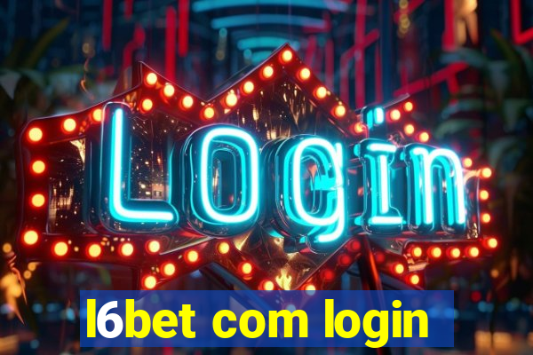 l6bet com login